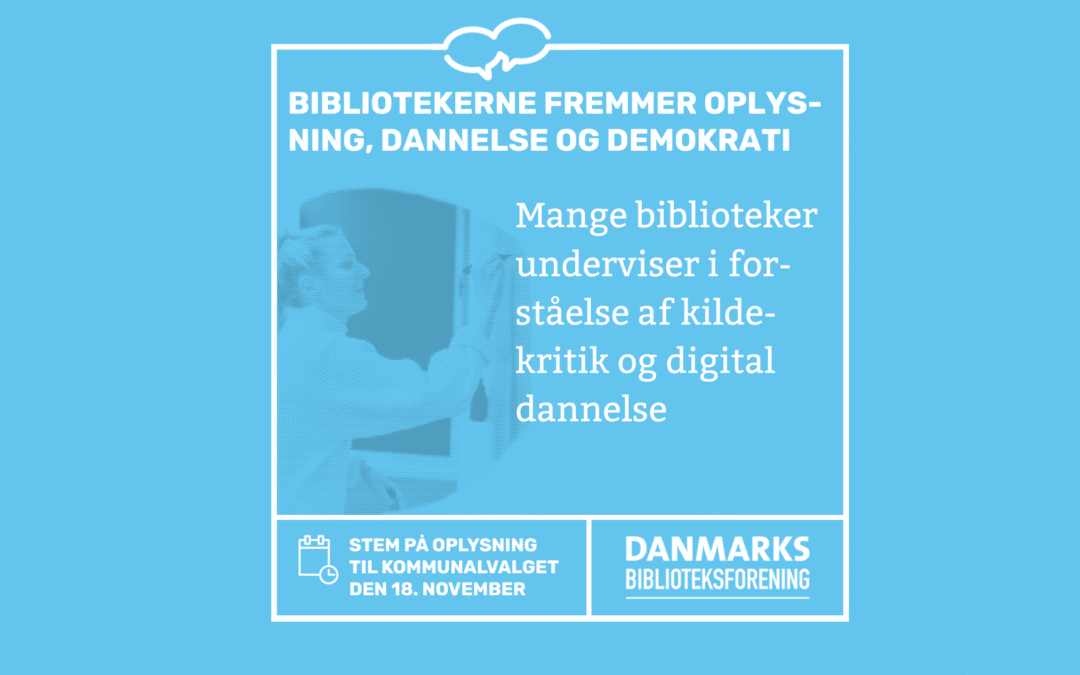 Bibliotekerne fremmer oplysning, dannelse og demokrati